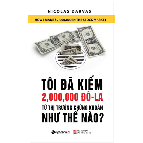 Sách Ebook Tôi Đã Kiếm Được 2.000.000 Đô-La Từ Thị Trường Chứng Khoán Như Thế Nào?