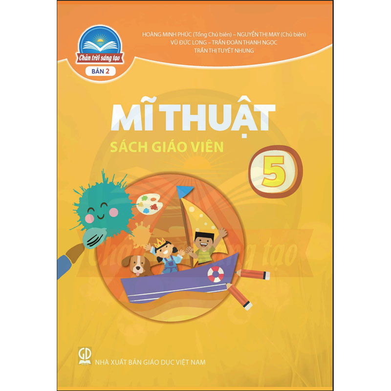 SGV Mĩ Thuật 5 – Bản 2 – Bộ sách giáo khoa Chân trời sáng tạo